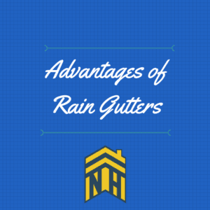 Advantages of Rain Gutters