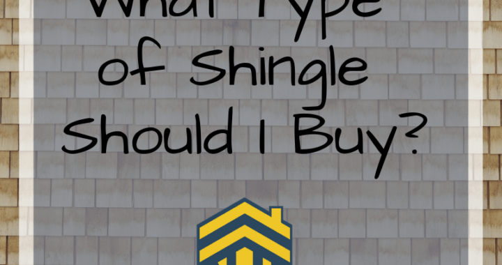 What Type of Shingle Should I Buy